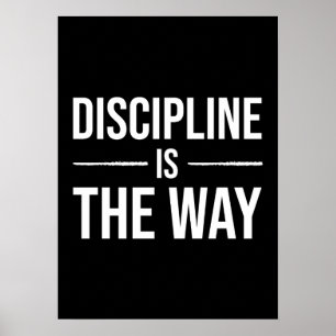 Poster La Discipline Est La Voie - Gym, Hustle, Succès Po