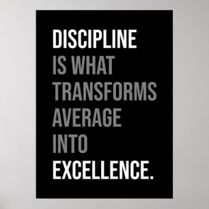 Poster La Discipline Transforme La Moyenne En Excellence
