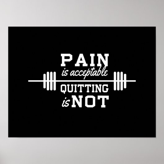 Poster La douleur est acceptable, arrêter n'est pas accep (Devant)
