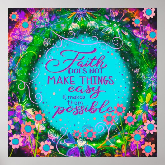 Poster La Foi Rend Les Choses Possibles Citer L'Inspirété (Devant)