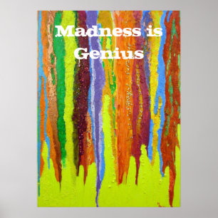 Poster La folie est Genius Abstrait Art peinture goutte-à