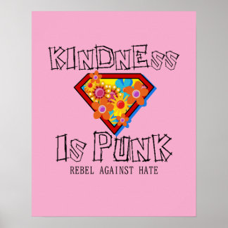 Poster La gentillesse est punk - Rébellion contre la hain