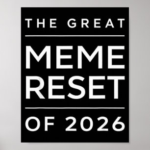 Poster La Grande Réinitialisation Des Mèmes De 2026 Mèmes