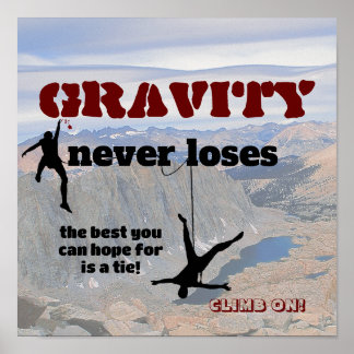 Poster La gravité ne perd jamais - Conception d'escalade