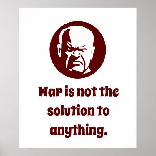 Poster La guerre n'est pas la solution - la sagesse (Devant)