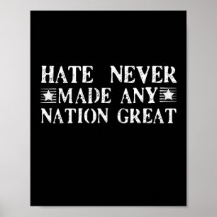 Poster La Haine N'A Jamais Fait De Nation Une Grande, Drô