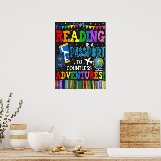 Poster La Lecture Est Un Passeport Pour Aventure Classe (Cuisine)