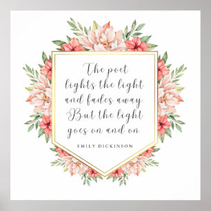 Poster La Lumière Continue - Emily Dickinson Cadre Floral
