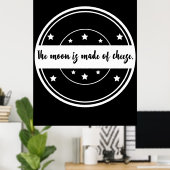 Poster La Lune Est Faite De Fromage Dessin De Citation Dr (Bureau à domicile)