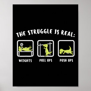 Poster La lutte est réelle Dinosaur Fitness T-rex Gym Lo