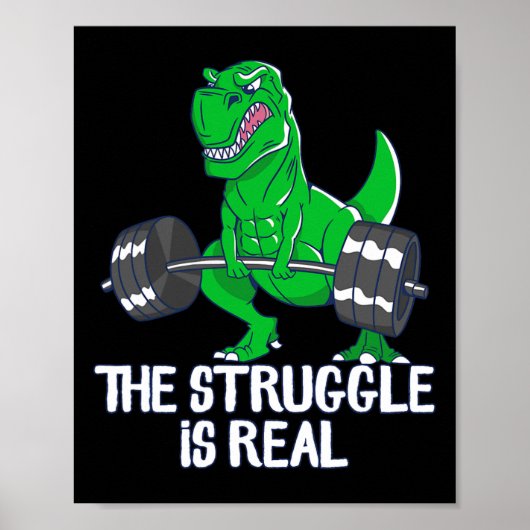 Poster La Lutte Est Vraiment Drôle T-rex Gym Exercice (Devant)