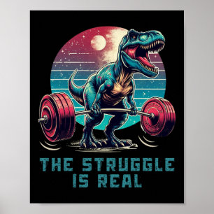 Poster La Lutte Est Vraiment Drôle T-rex Gym Exercice