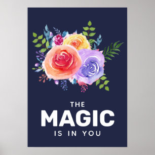 Poster La magie est en vous Citer Aquarelle Floral Design