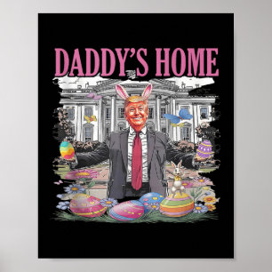 Poster La maison de Trump Daddy Rendons Pâques plus grand