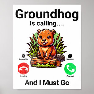 Poster La marmotte appelle et je dois y aller Jour de la