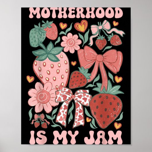 Poster La maternité est Jam Boho fraise Graphique Mamans (Devant)