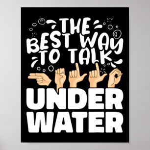 Poster La meilleure façon de parler sous l'eau ASL Langue