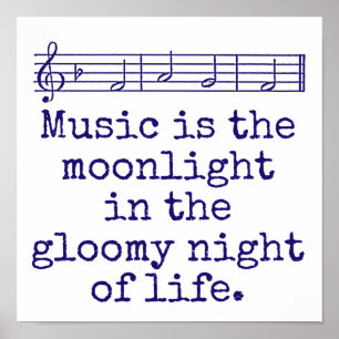 Poster La Musique est au clair de lune - Citation de musi