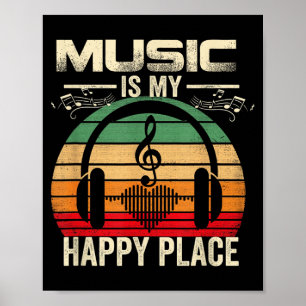 Poster La musique est un endroit heureux Vêtement de l'ag
