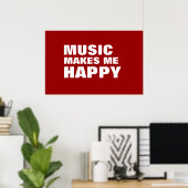 POSTER LA MUSIQUE ME REND HEUREUSE (Bureau à domicile)
