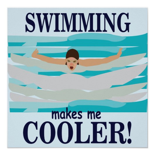 Poster La natation me rend plus cool nageur natation (Devant)
