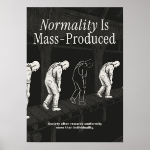 Poster La normalité est produite en série