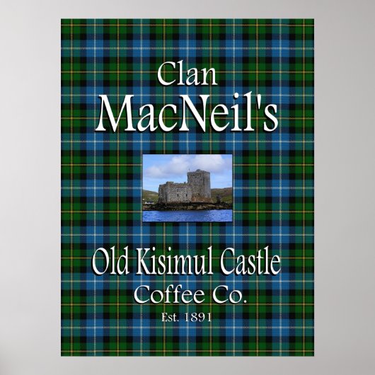 Poster La Old Kisimul Castle Coffee Co de Clan MacNeil. (Devant)