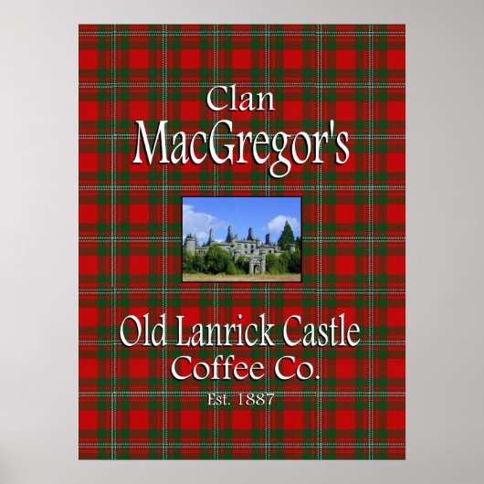 Poster La Old Lanrick Castle Coffee Co de Clan MacGregor. (Devant)