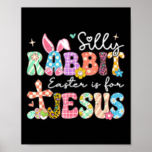 Poster La Pâque Du Lapin Silencieux Est Pour Jésus Mignon