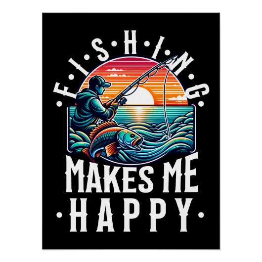 Poster La Pêche Me Rend Heureux (Devant)