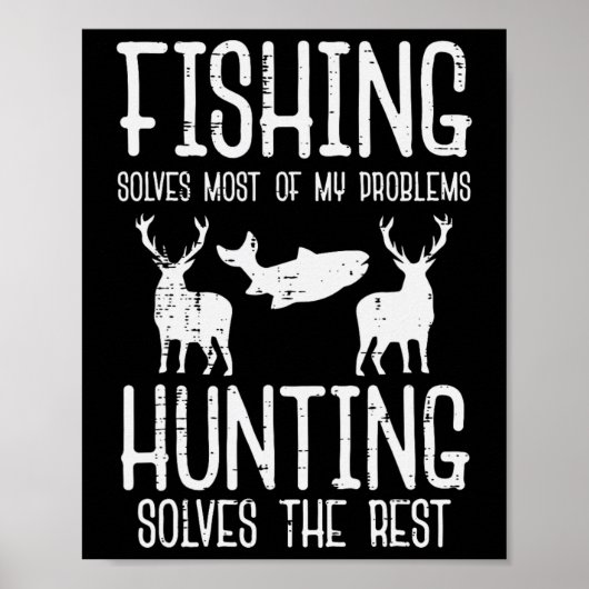 Poster La pêche résout la plupart des problèmes de chasse (Devant)