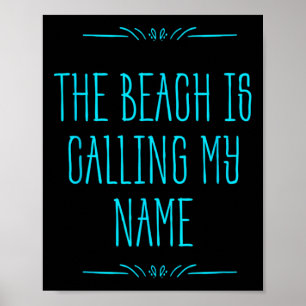 Poster La plage appelle mon nom - Voyage de vacances