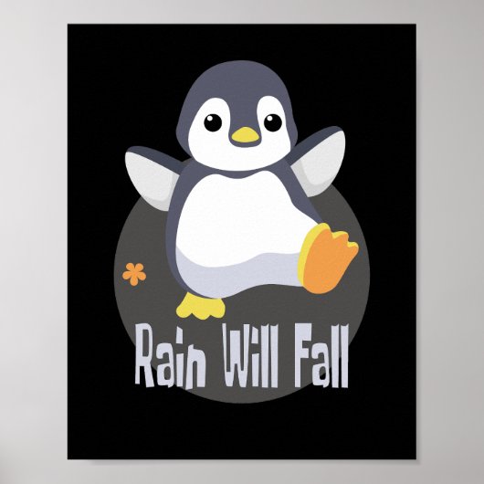 Poster La pluie tombera Kawaii drôle de pingouin bébé heu (Devant)