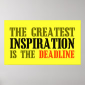 POSTER LA PLUS GRANDE INSPIRATION EST DEADLINE FUNNY MEME (Devant)