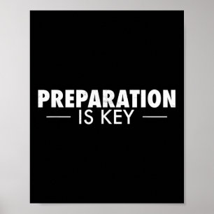 Poster La préparation est la préparation de clé