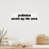 Poster La probation m'a sauvé la vie une fois (Cuisine)