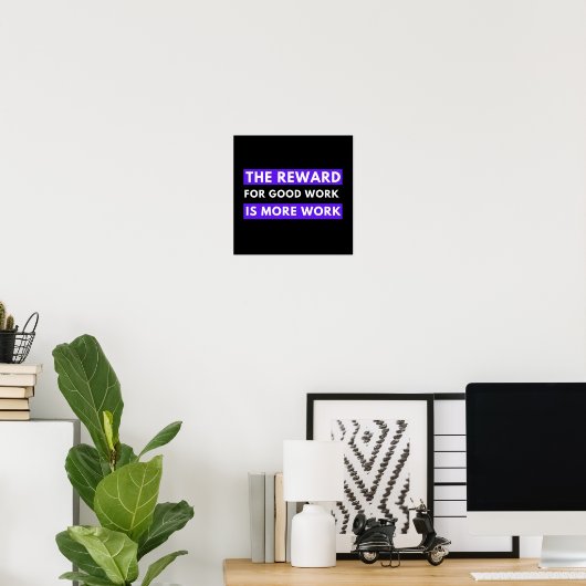 Poster la récompense pour un bon travail est plus de trav (Bureau à domicile)