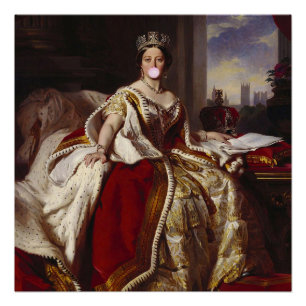 POSTER LA REINE VICTORIA SOUFFLANT UN BUBBLE GUM ROSE  