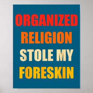 Poster La religion organisée m'a volé mon prépuce Rétro V