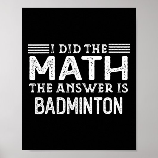 Poster La Réponse Est Badminton Funny Math Enseignant (Devant)