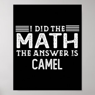 Poster La réponse est chameau Prof de maths drôle étudian