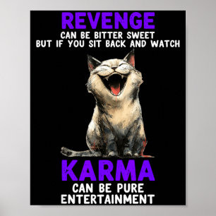 Poster La revanche peut être douce amère mais si vous vou