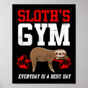 Poster La salle de sport Sloth's Gym Everyday Is Repos Da