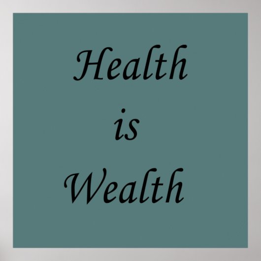 Poster La santé, c'est la motivation de la richesse, c'es (Devant)