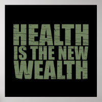 La santé est la nouvelle richesse