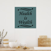Poster La santé est la richesse (Cuisine)