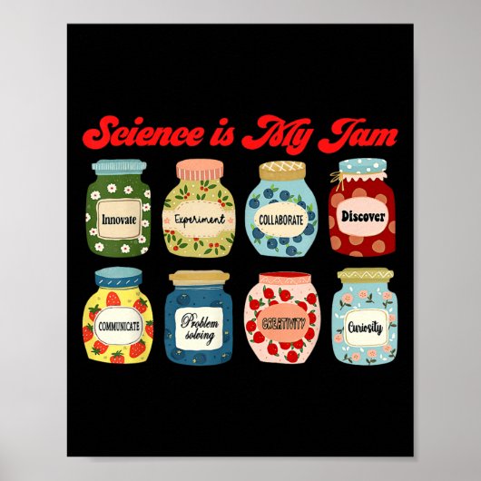 Poster La science est ma confiture professeur de chimie b (Devant)