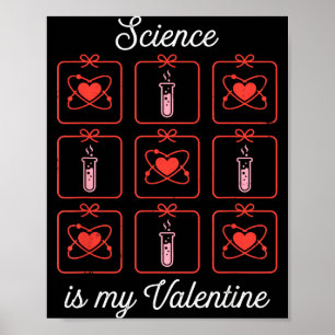 Poster La science est ma Saint-Valentin Chimie Atome Tube