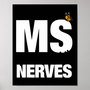 Poster La Sclérose Arrive Sur Mes Nerfs Ms Awareness 1