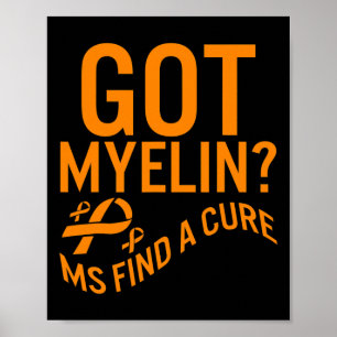 Poster La Sensibilisation A Myelin Trouver Un Traitement